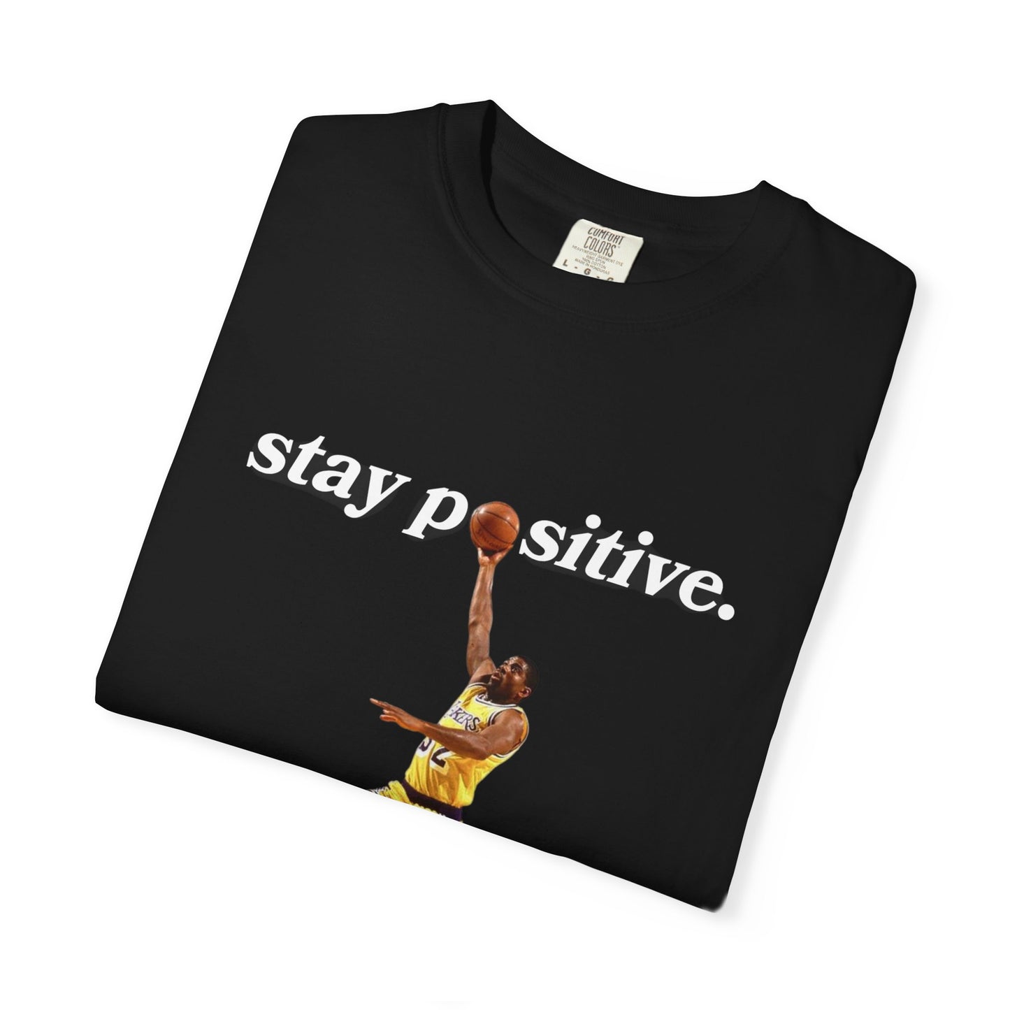 Stay Positive Tee