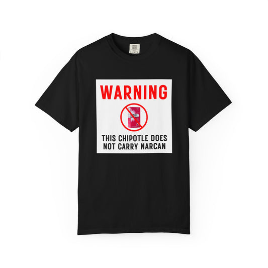 WARNING: This Chipotle Does Not Carry Narcan